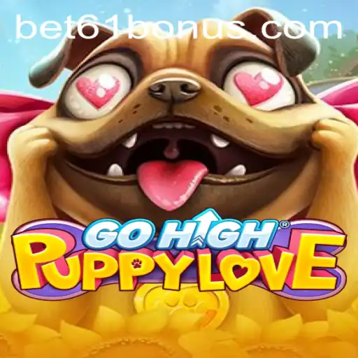 Explorando o Mundo de Diversão com GoHighPuppyLove e Insights sobre o Fenômeno bet61