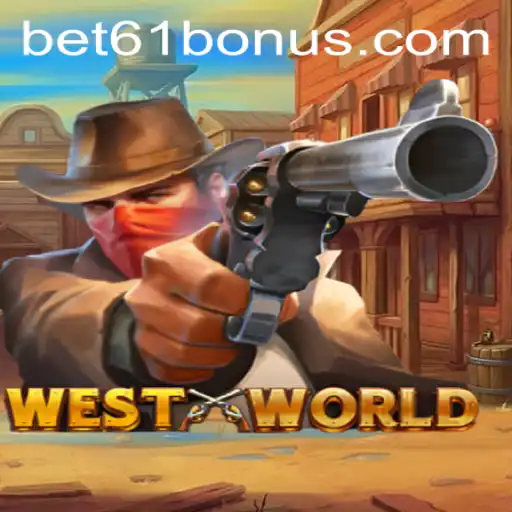 Explore o Fascinante Mundo de WestWorld com Bet61